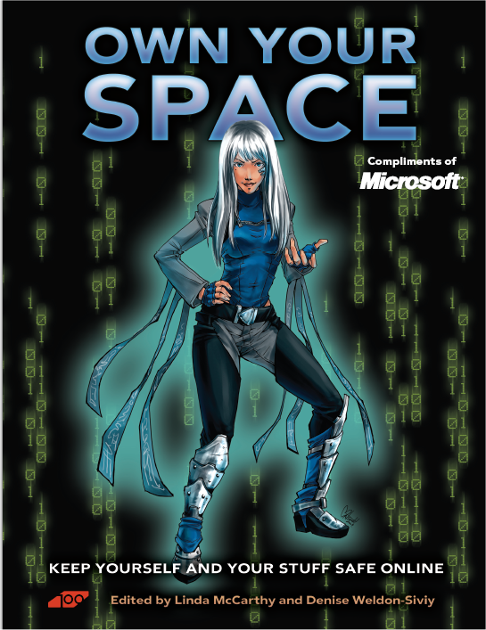 Own Your Space–Keep Yourself and Your Stuff Safe Online